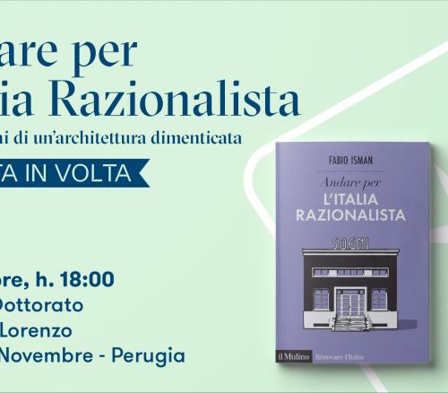 Andare per l'Italia Razionalista - Storie e sogni di un'architettura dimenticata