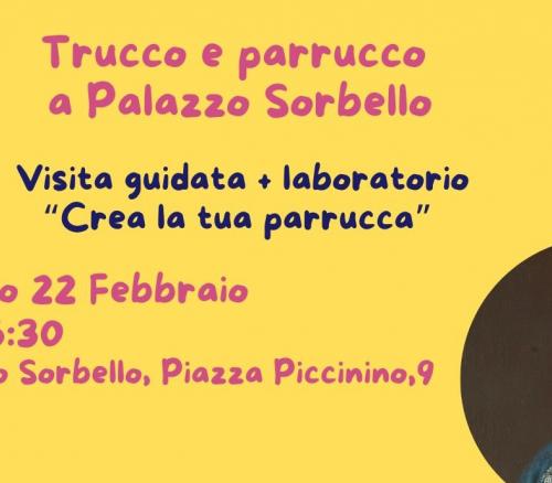 “Trucco e parrucco a Palazzo Sorbello”