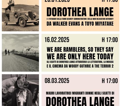 Tre visite guidate per approfondire il mondo di Dorothea Lange